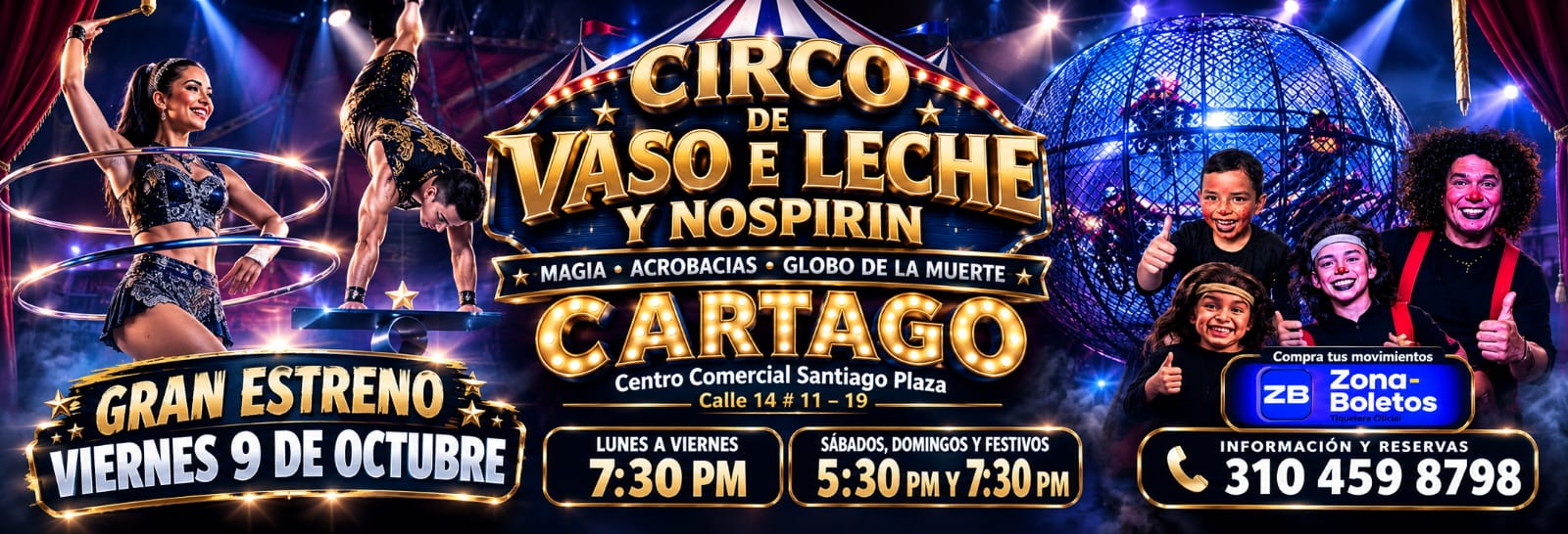 Circo de Vaso e Leche y Nospirin Cartago - Entrada General